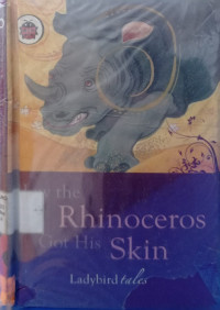 Image of How the Rhinoceros Got His Skin